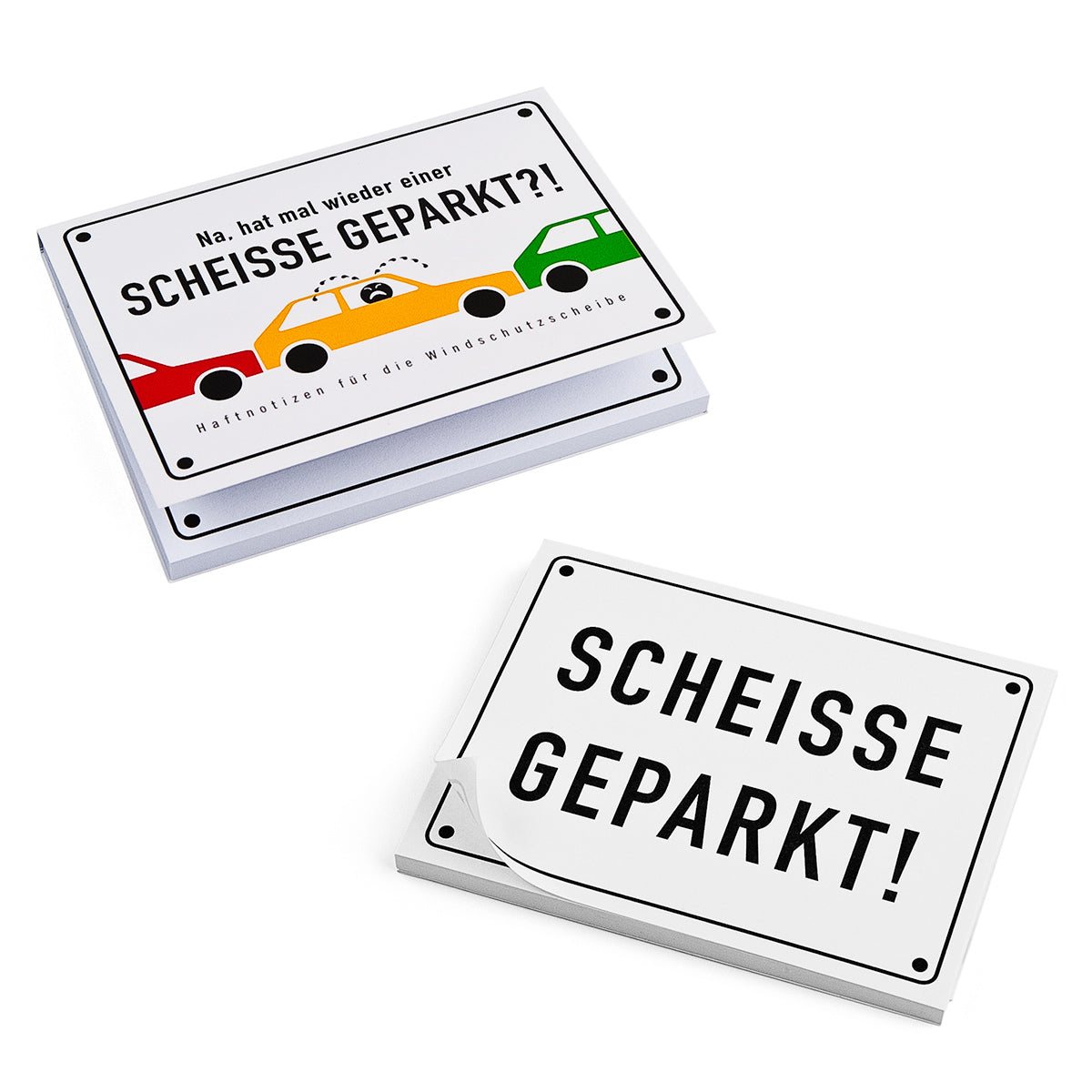 Haftnotizen SCHEISSE GEPARKT
